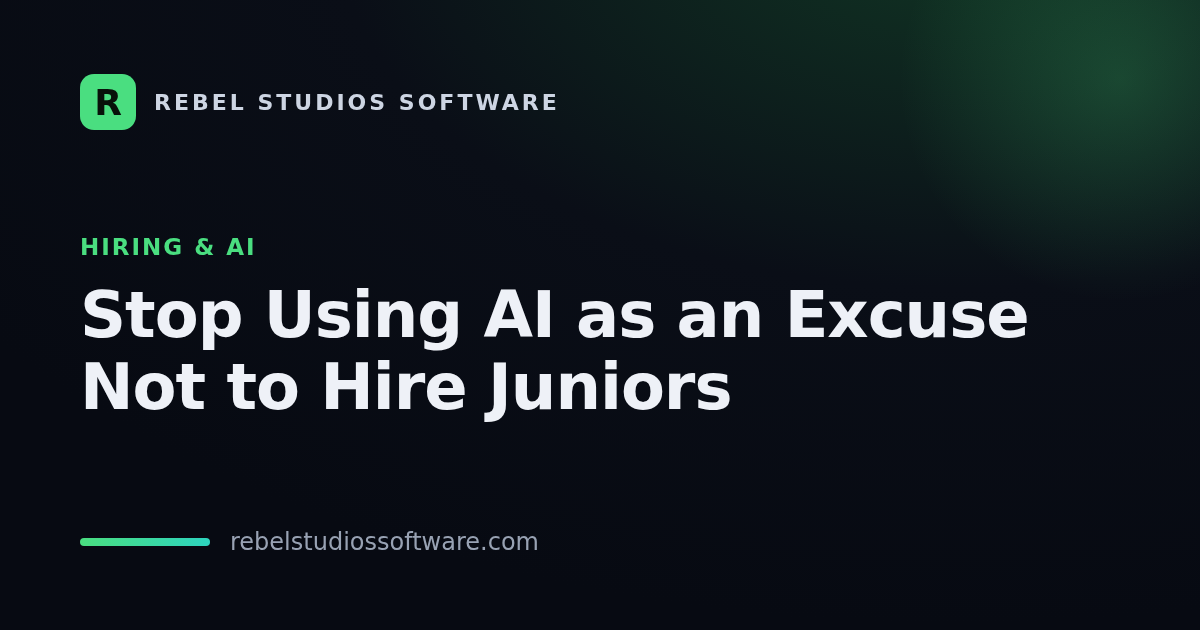 Stop Using AI as an Excuse Not to Hire Juniors