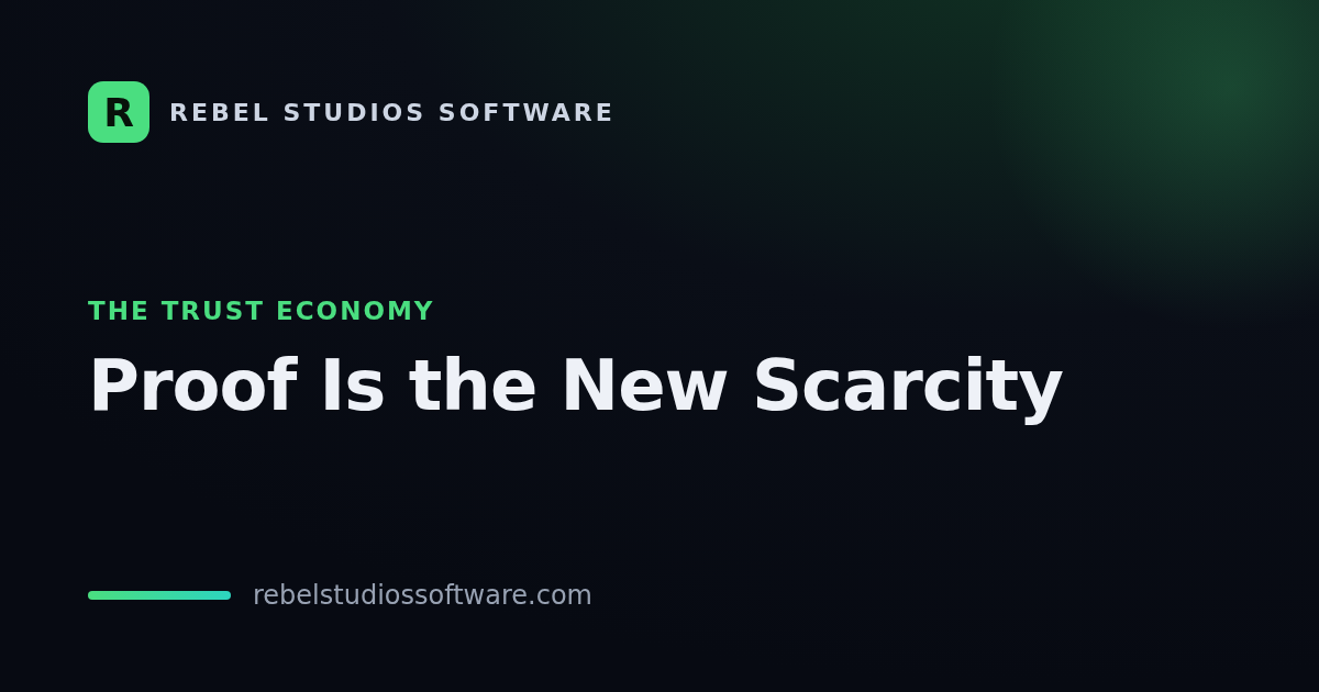 Proof Is the New Scarcity